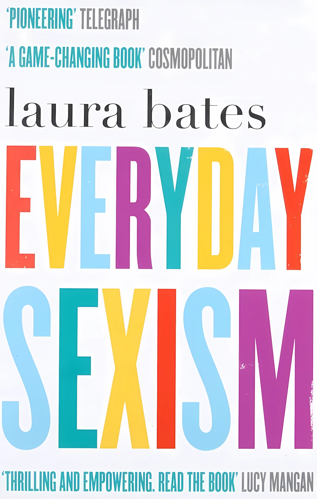 The cover of the book 'Everyday Sexism' by Laura Bates.